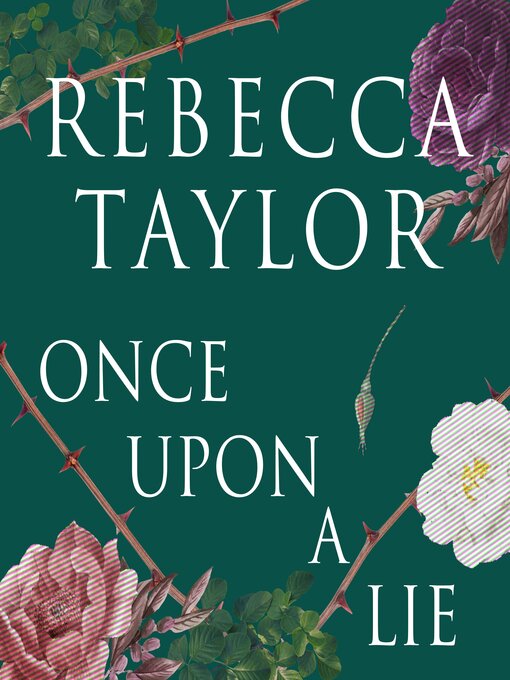 Title details for Once Upon a Lie by Rebecca Taylor - Available